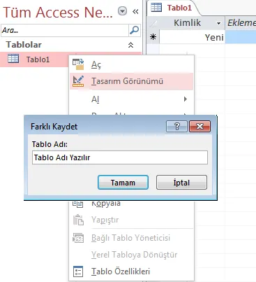 Access Tablo Oluşturma FOTO: Access Tablo Oluşturma