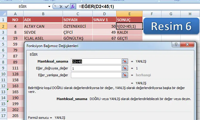 Excelde Eğer Formülü FOTO: Excelde Eğer Formülü